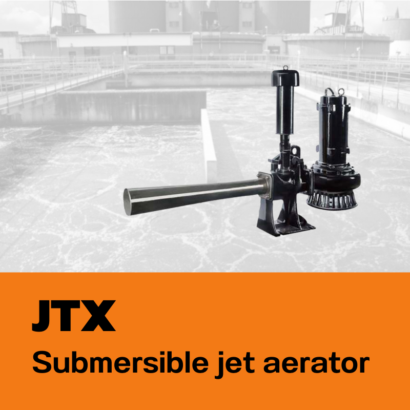 JTX Submersible jet aerator เครื่องเติมอากาศใต้น้ำ, เครื่องเติมอากาศ ชนิดจุ่ม, เจ็ทแอร์เรเตอร์, อินเจ็ทเตอร์