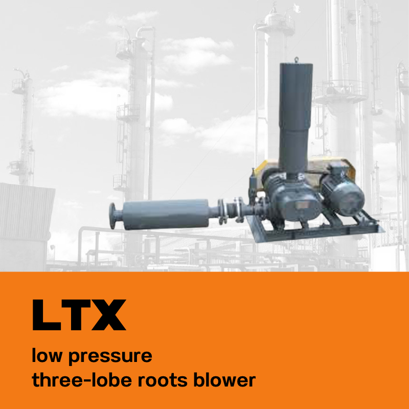 LTX low pressure three-lobe roots blower เครื่องอัดอากาศ, แอร์โบลเวอร์, เครื่องเป่าลม, เครื่องเติมอากาศ